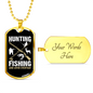 Hunting & Fishing Everyday Necklace Stainless Steel or 18k Gold Dog Tag 24" Chain-Express Your Love Gifts