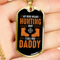 Hunting Boot Hero Daddy Necklace Stainless Steel or 18k Gold Dog Tag 24" Chain-Express Your Love Gifts