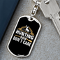 Hunting Hair Don'T CAre Keychain Stainless Steel or 18k Gold Dog Tag Keyring-Express Your Love Gifts
