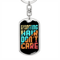 Hunting Hair No CAre Keychain Stainless Steel or 18k Gold Dog Tag Keyring-Express Your Love Gifts