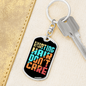 Hunting Hair No CAre Keychain Stainless Steel or 18k Gold Dog Tag Keyring-Express Your Love Gifts