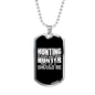 Hunting Hunter Necklace Stainless Steel or 18k Gold Dog Tag 24" Chain-Express Your Love Gifts