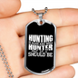 Hunting Hunter Necklace Stainless Steel or 18k Gold Dog Tag 24" Chain-Express Your Love Gifts