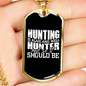 Hunting Hunter Necklace Stainless Steel or 18k Gold Dog Tag 24" Chain-Express Your Love Gifts
