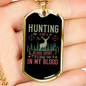 Hunting In The Blood Necklace Stainless Steel or 18k Gold Dog Tag 24" Chain-Express Your Love Gifts