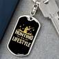 Hunting Is A Life Style Keychain Stainless Steel or 18k Gold Dog Tag Keyring-Express Your Love Gifts