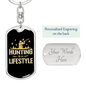 Hunting Is A Life Style Keychain Stainless Steel or 18k Gold Dog Tag Keyring-Express Your Love Gifts