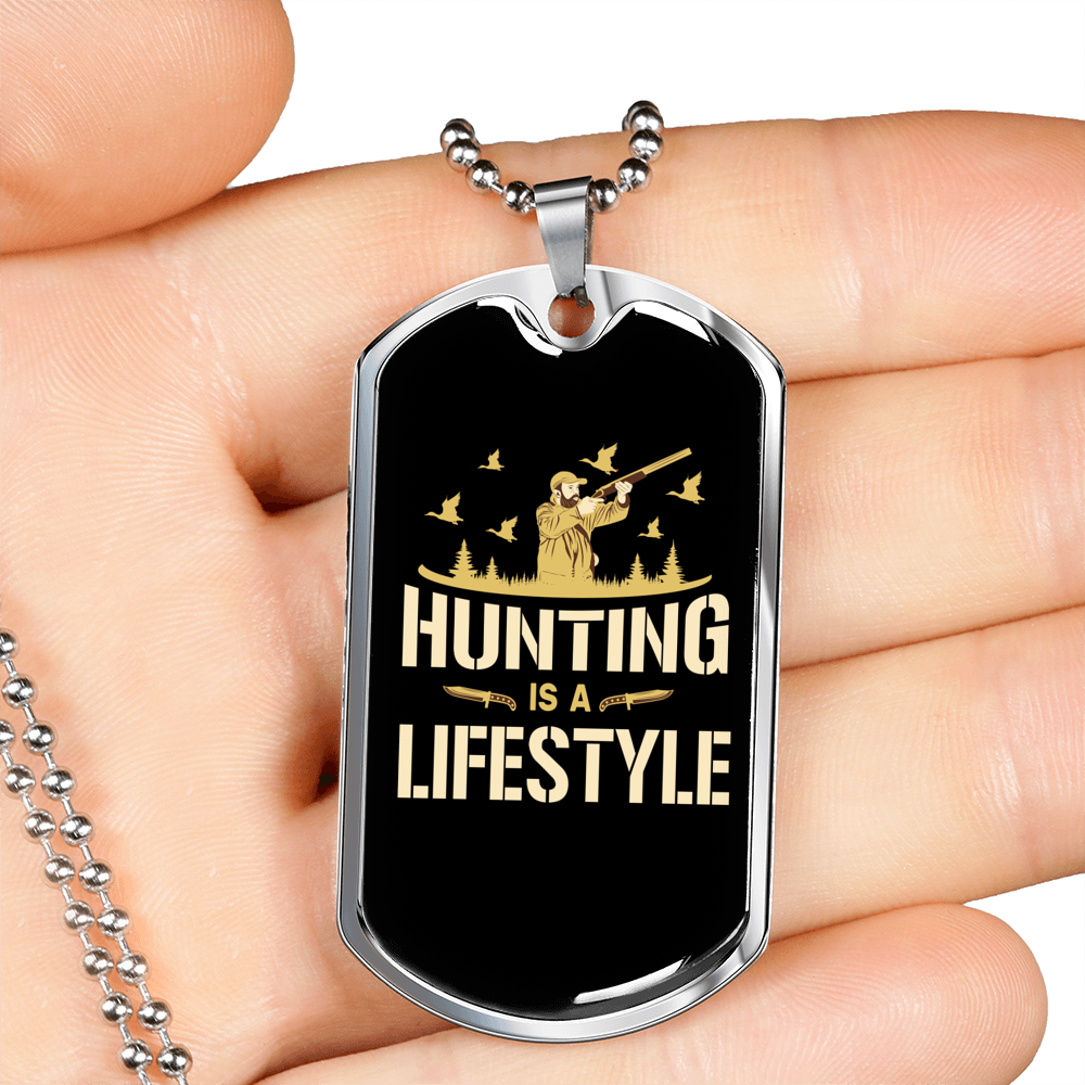 Hunting Is A Life Style Necklace Stainless Steel or 18k Gold Dog Tag 24"-Express Your Love Gifts