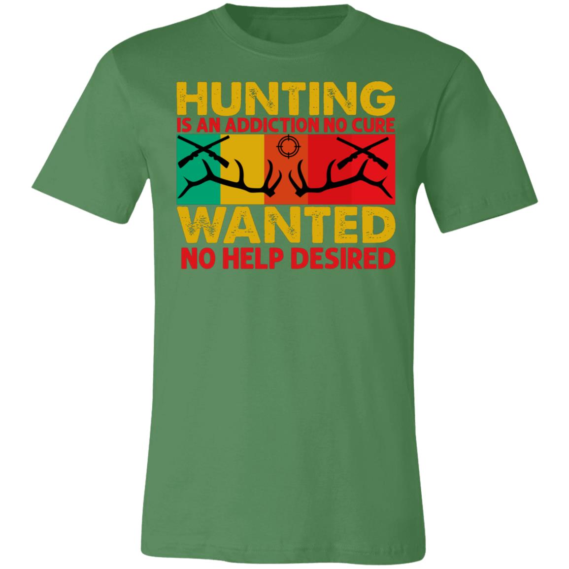 Hunting is an Addiction Hunter Gift T-Shirt-Express Your Love Gifts