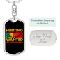 Hunting Is An Addiction Keychain Stainless Steel or 18k Gold Dog Tag Keyring-Express Your Love Gifts
