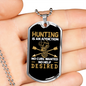 Hunting Is An Addiction No Help Desired Necklace Stainless Steel or 18k Gold Dog Tag 24" Chain-Express Your Love Gifts