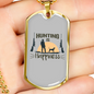 Hunting Is Happiness Necklace Stainless Steel or 18k Gold Dog Tag 24"-Express Your Love Gifts