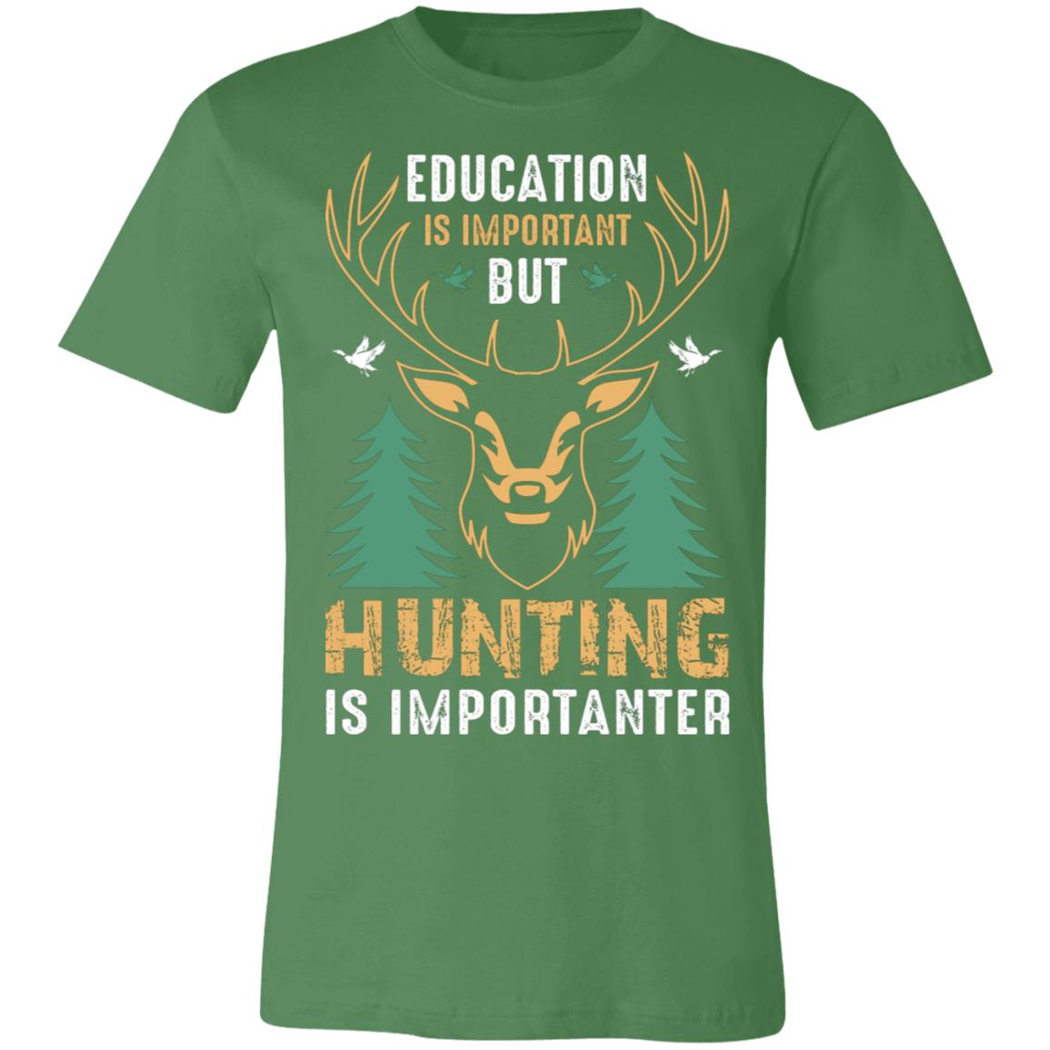 Hunting is Importanter Hunter Gift T-Shirt-Express Your Love Gifts