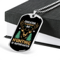 Hunting Is Importanter Necklace Stainless Steel or 18k Gold Dog Tag 24" Chain-Express Your Love Gifts