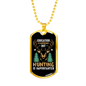 Hunting Is Importanter Necklace Stainless Steel or 18k Gold Dog Tag 24" Chain-Express Your Love Gifts
