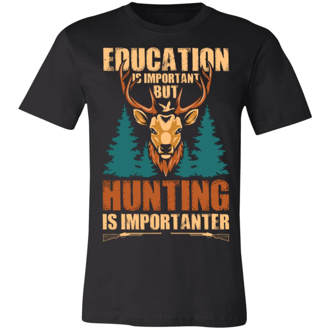 Hunting is Importanter White Hunter Gift T-Shirt-Express Your Love Gifts