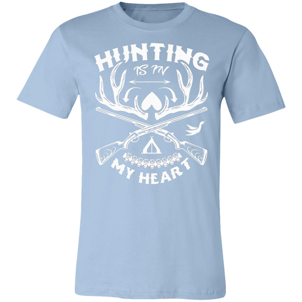 Hunting is In Hunter Gift T-Shirt-Express Your Love Gifts