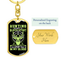 Hunting Is In My Blood Keychain Stainless Steel or 18k Gold Dog Tag Keyring-Express Your Love Gifts