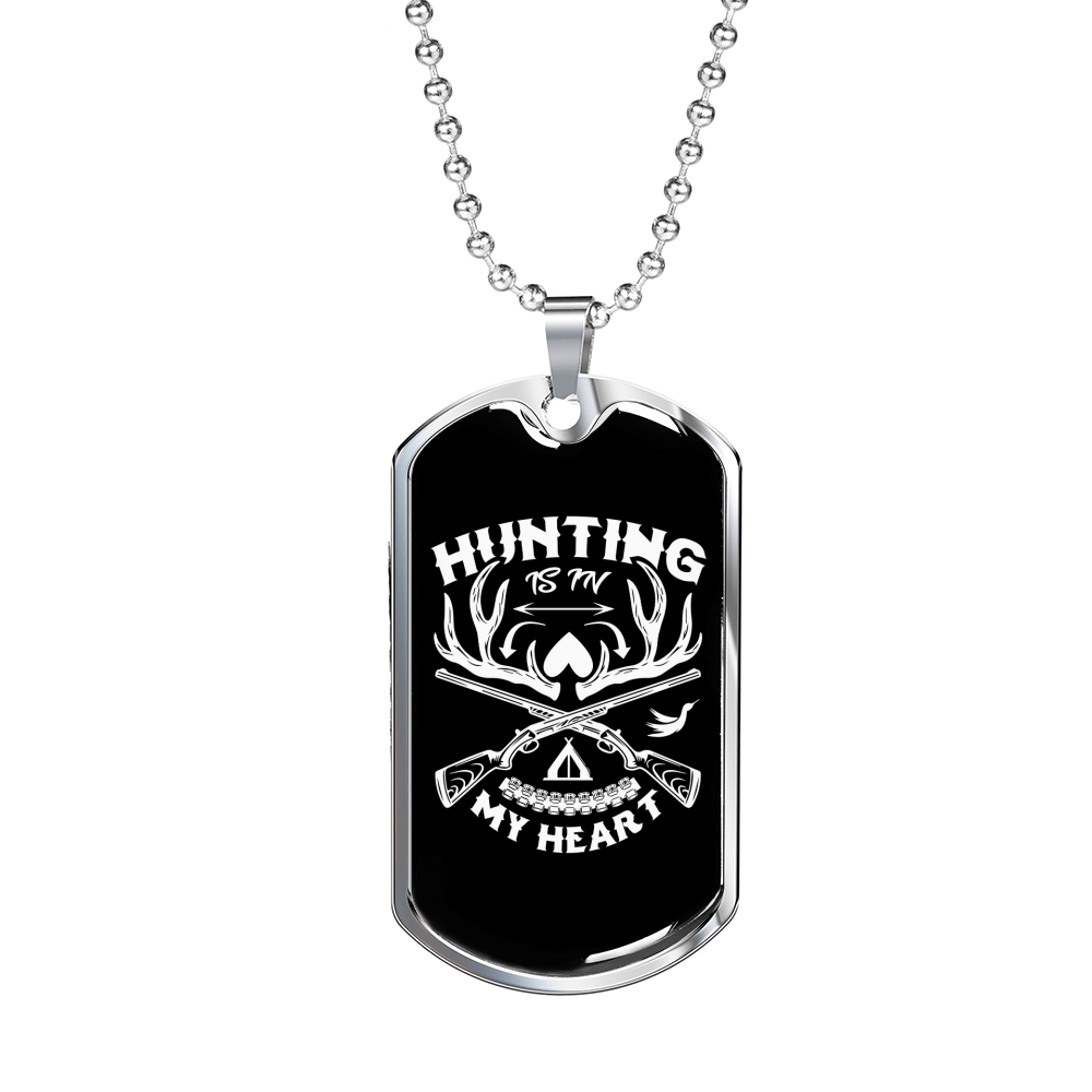 Hunting Is In Necklace Stainless Steel or 18k Gold Dog Tag 24" Chain-Express Your Love Gifts