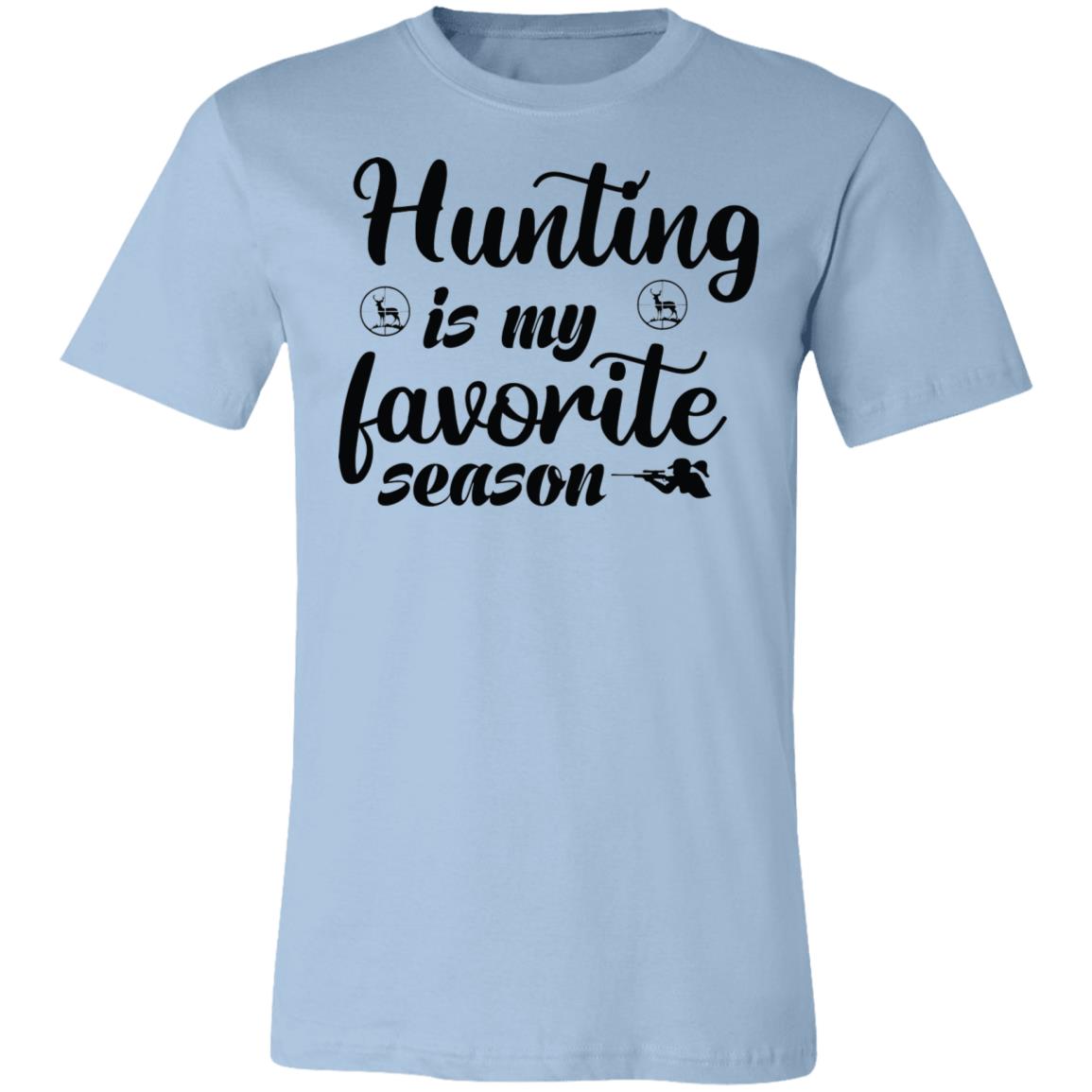 Hunting is My Favorite Season Hunter Gift T-Shirt-Express Your Love Gifts