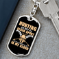 Hunting Is Not A Blood Sport Keychain Stainless Steel or 18k Gold Dog Tag Keyring-Express Your Love Gifts