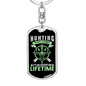 Hunting Is Not A Hobby Keychain Stainless Steel or 18k Gold Dog Tag Keyring-Express Your Love Gifts