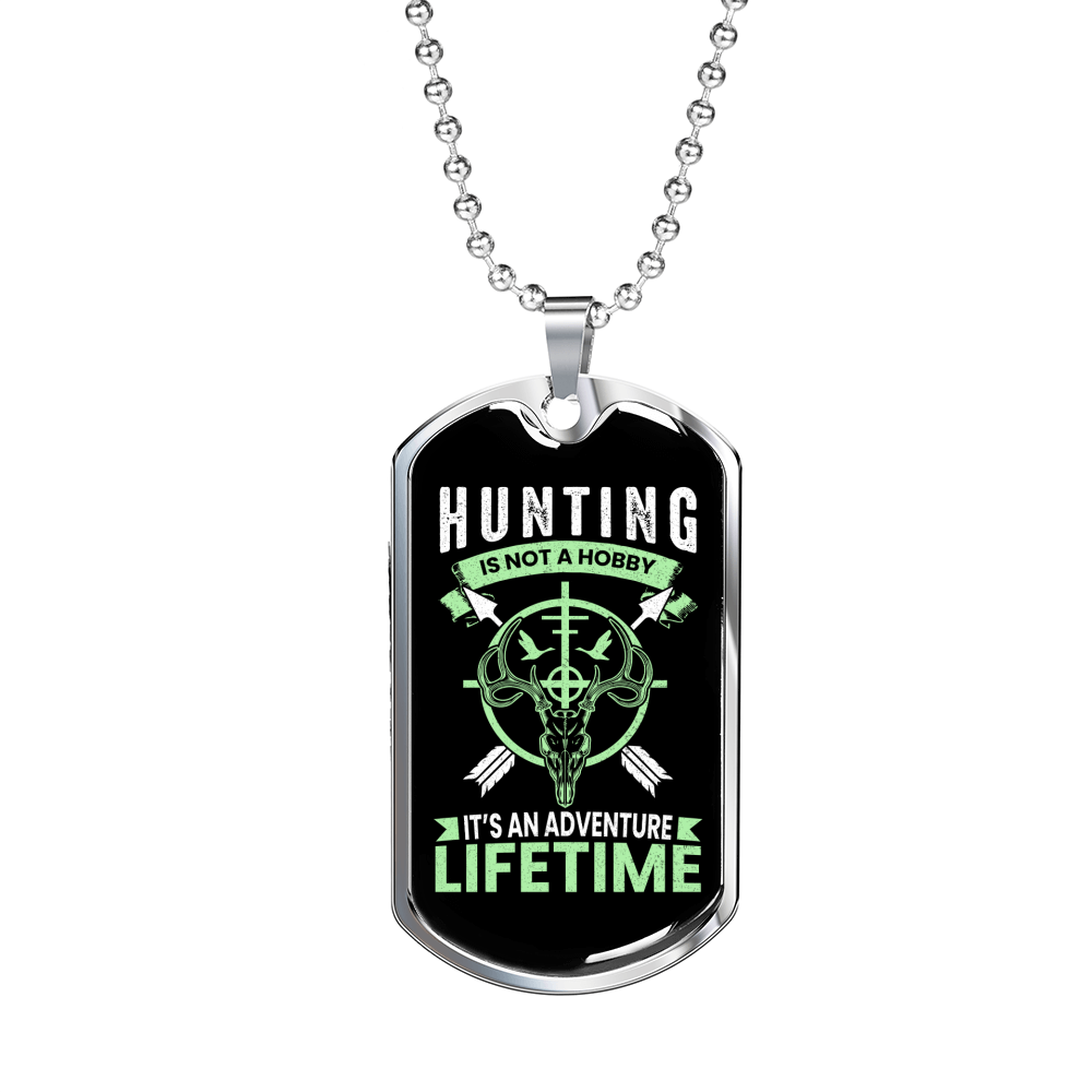 Hunting Is Not A Hobby Necklace Stainless Steel or 18k Gold Dog Tag 24" Chain-Express Your Love Gifts