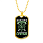 Hunting Is Not A Hobby Necklace Stainless Steel or 18k Gold Dog Tag 24" Chain-Express Your Love Gifts