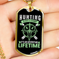 Hunting Is Not A Hobby Necklace Stainless Steel or 18k Gold Dog Tag 24" Chain-Express Your Love Gifts