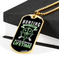 Hunting Is Not A Hobby Necklace Stainless Steel or 18k Gold Dog Tag 24" Chain-Express Your Love Gifts