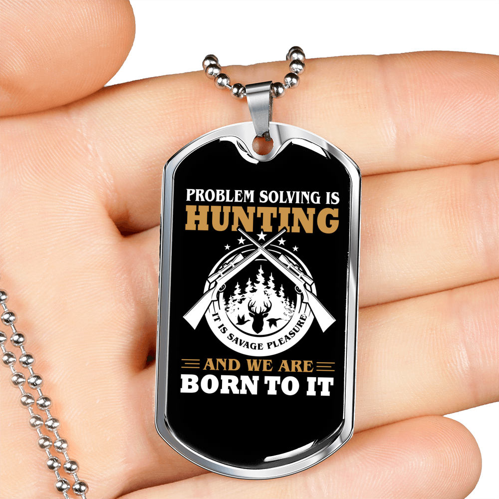Hunting Is Savage Pleasure White Necklace Stainless Steel or 18k Gold Dog Tag 24" Chain-Express Your Love Gifts