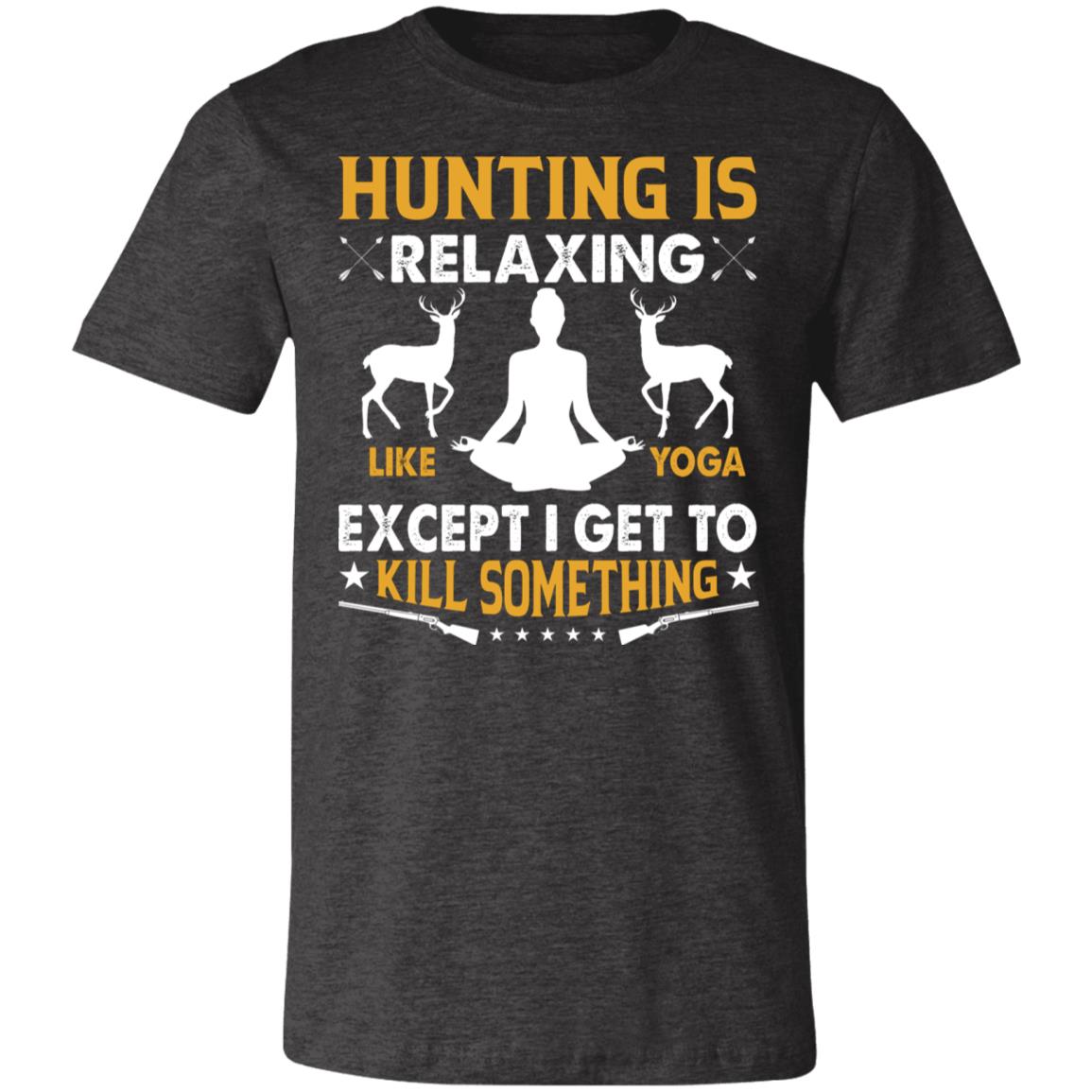 Hunting Like Yoga Hunter Gift T-Shirt-Express Your Love Gifts