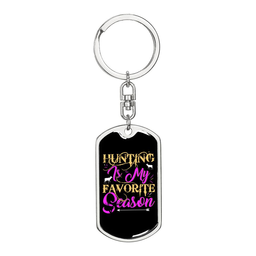 Hunting My Favorite Season Keychain Stainless Steel or 18k Gold Dog Tag Keyring-Express Your Love Gifts