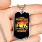 Hunting Natural Fact Necklace Stainless Steel or 18k Gold Dog Tag 24" Chain-Express Your Love Gifts