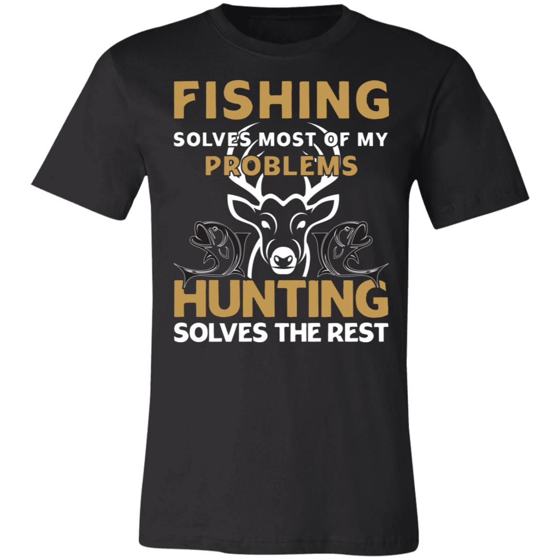 Hunting Solves the Problem Hunter Gift T-Shirt-Express Your Love Gifts