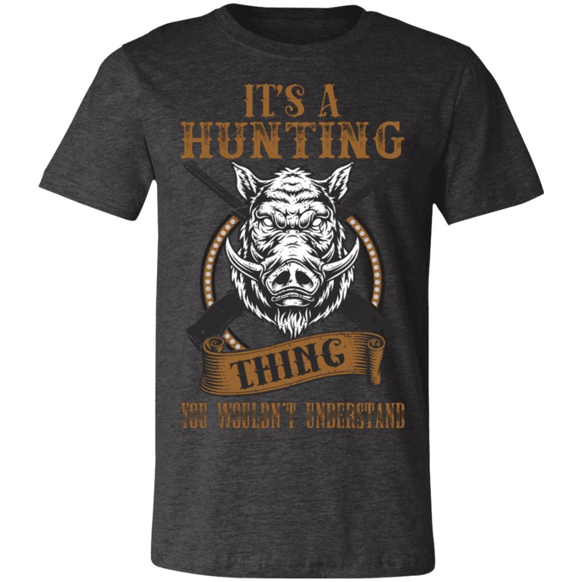 Hunting Thing Don't Understand Hunter Gift T-Shirt-Express Your Love Gifts