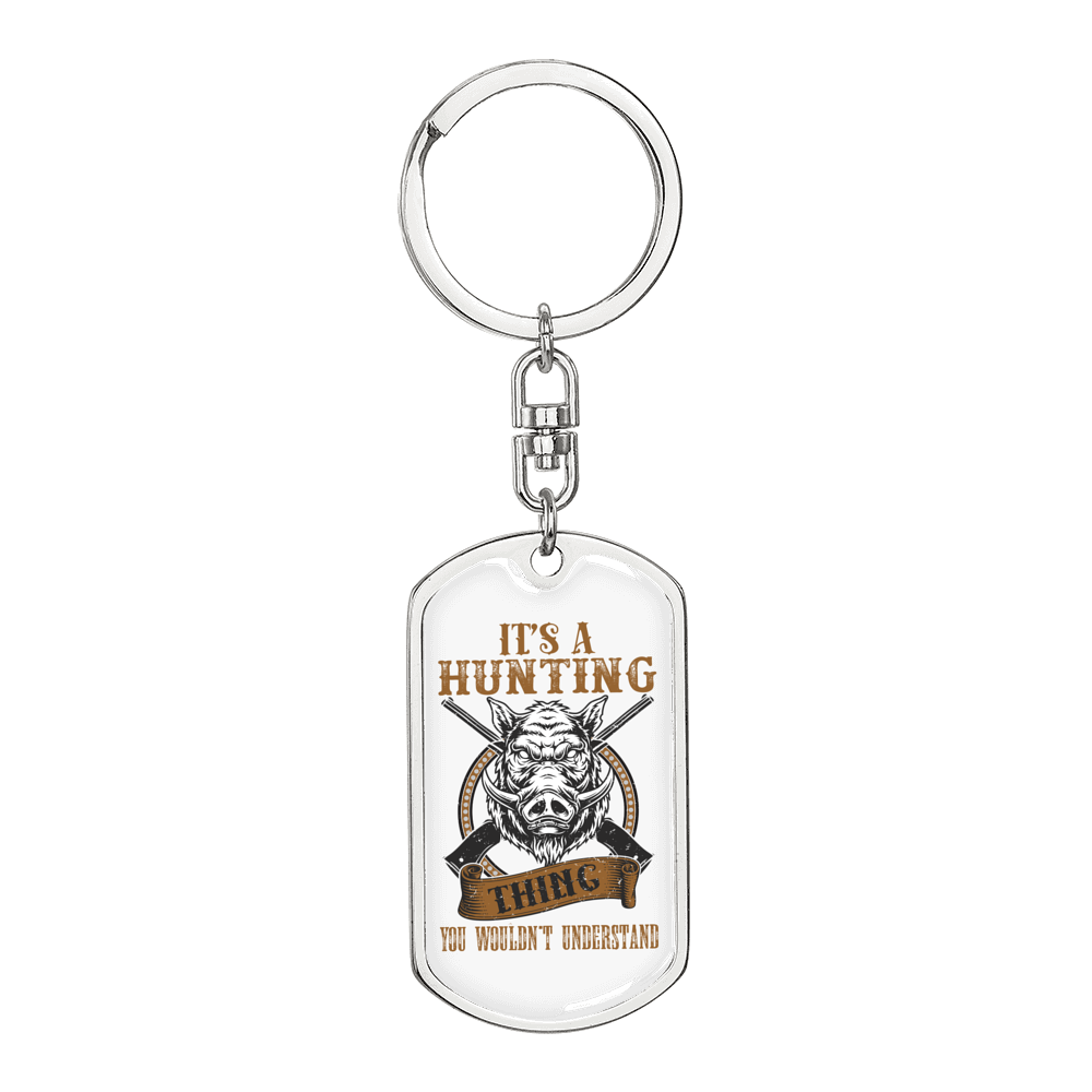 Hunting Thing Don'T Understand Keychain Stainless Steel or 18k Gold Dog Tag Keyring-Express Your Love Gifts