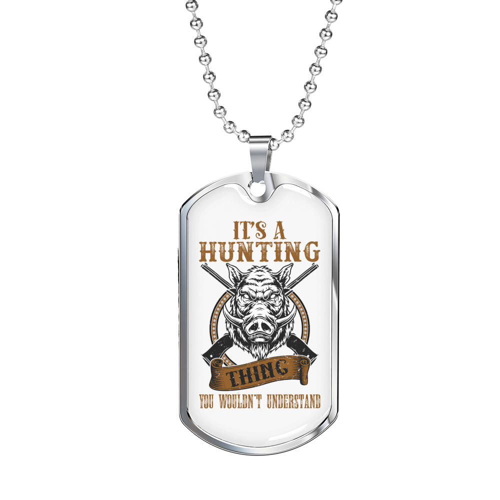 Hunting Thing Don'T Understand Necklace Stainless Steel or 18k Gold Dog Tag 24" Chain-Express Your Love Gifts