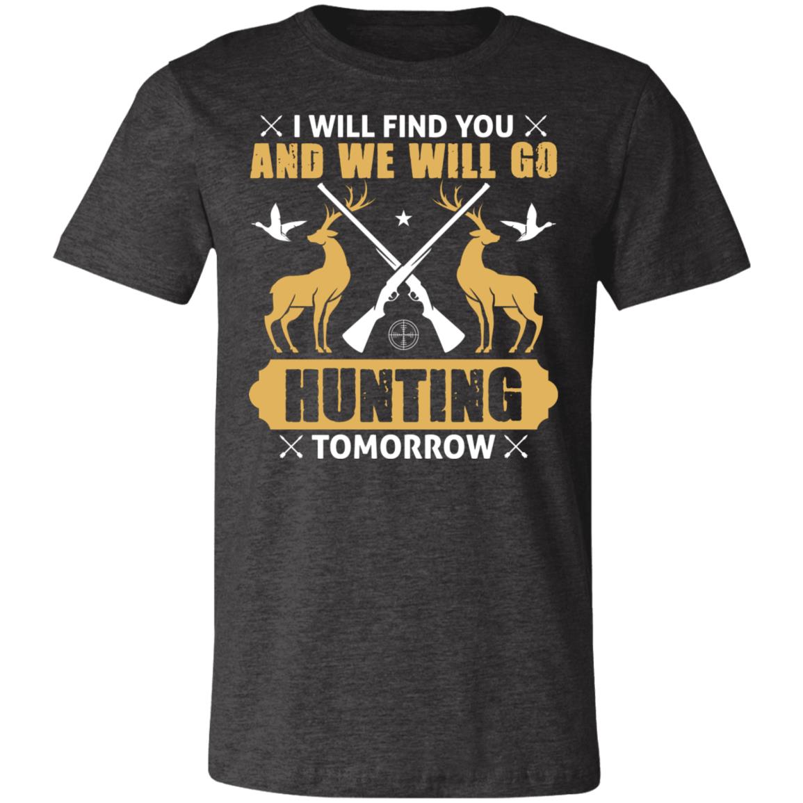 Hunting Tomorrow Hunter Gift T-Shirt-Express Your Love Gifts