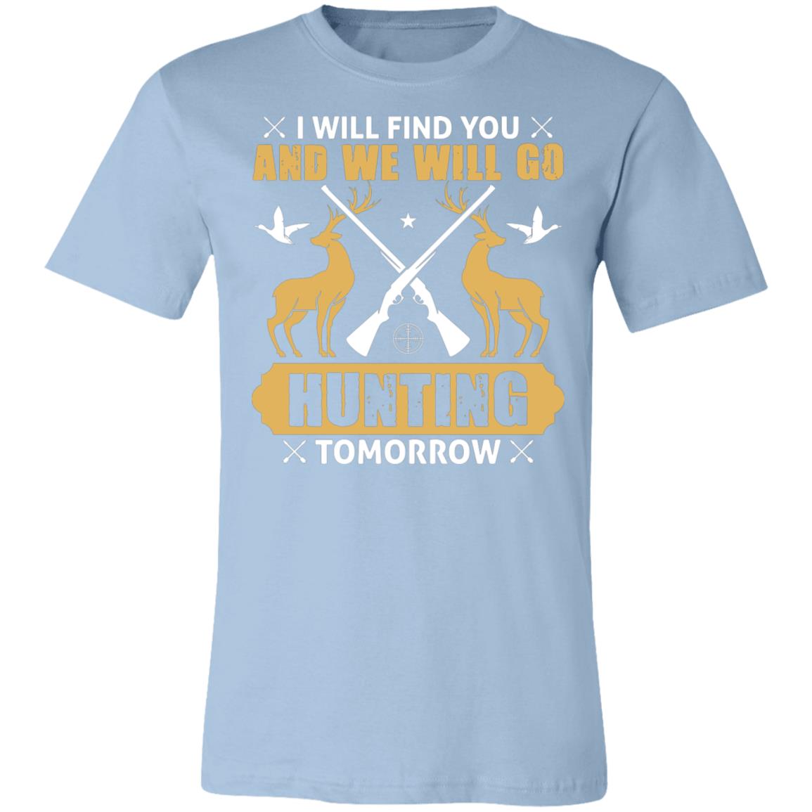 Hunting Tomorrow Hunter Gift T-Shirt-Express Your Love Gifts