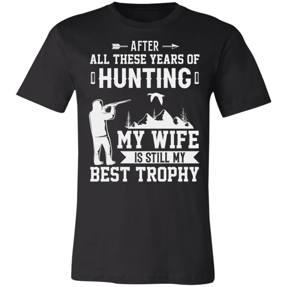 Hunting Wife Best Throphy Hunter Gift T-Shirt-Express Your Love Gifts