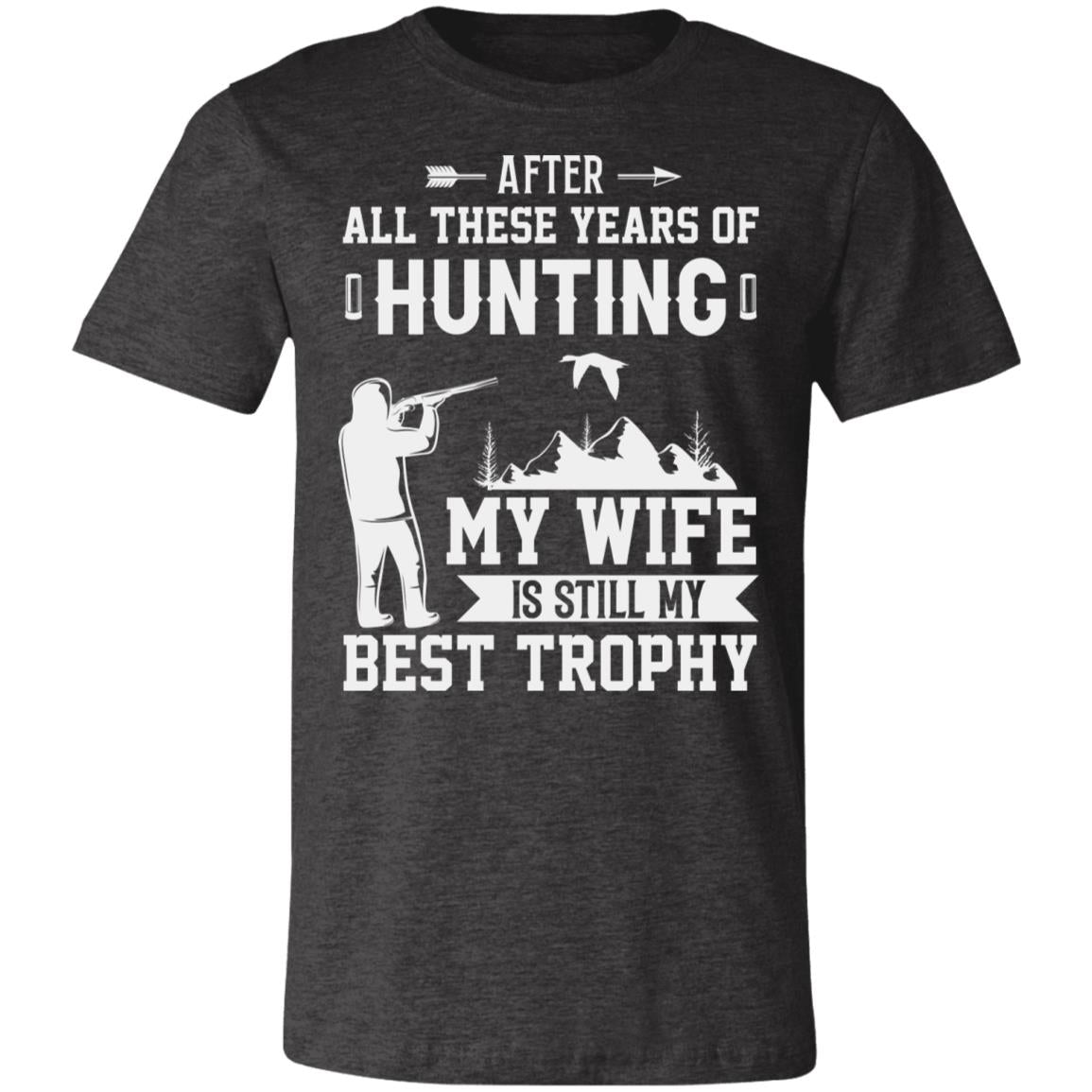 Hunting Wife Best Throphy Hunter Gift T-Shirt-Express Your Love Gifts