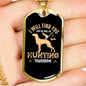 Hunting Will Find You Necklace Stainless Steel or 18k Gold Dog Tag 24" Chain-Express Your Love Gifts