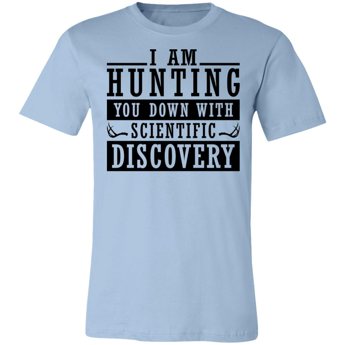 Hunting With Scientific Discovery Hunter Gift T-Shirt-Express Your Love Gifts