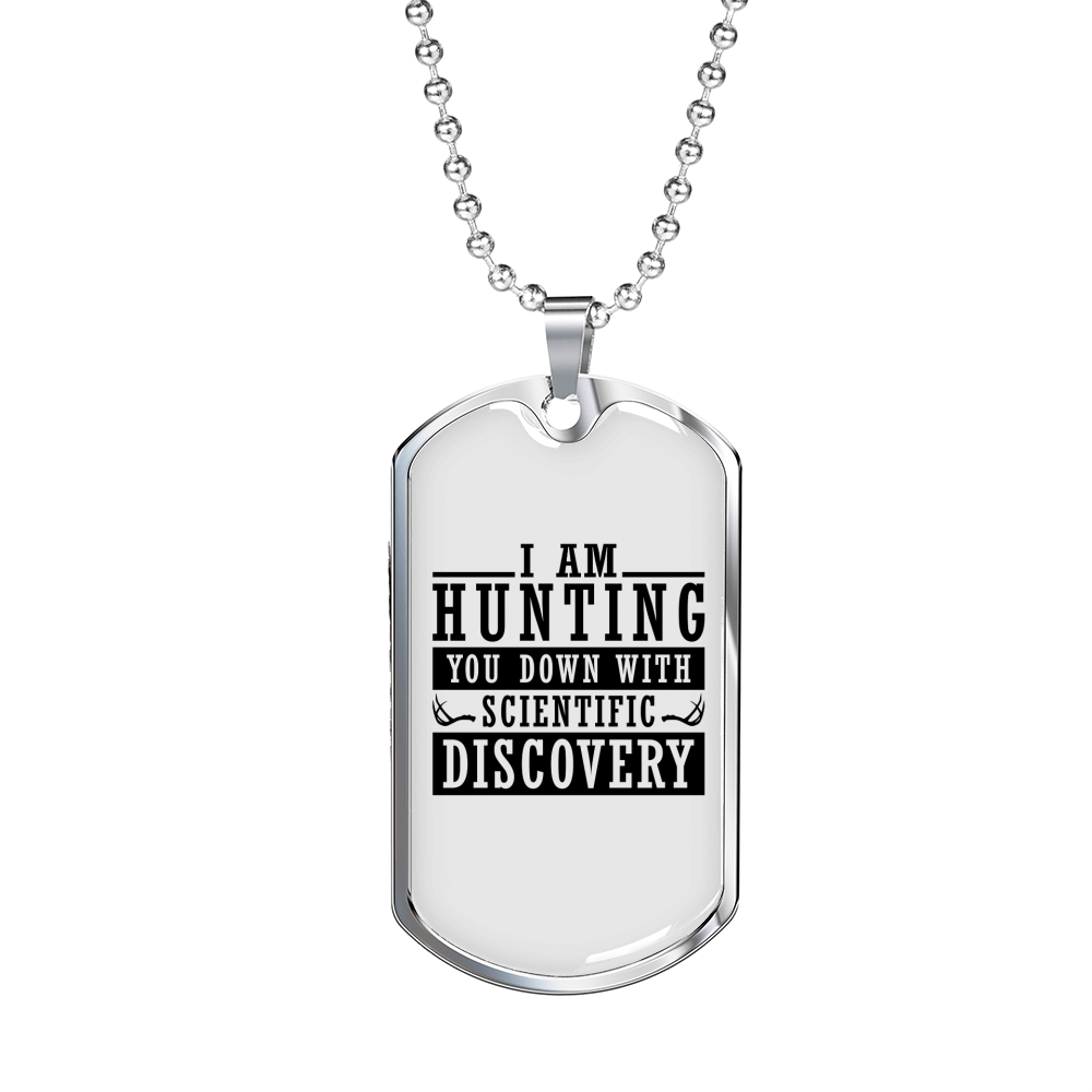 Hunting With Scientific Discovery Necklace Stainless Steel or 18k Gold Dog Tag 24" Chain-Express Your Love Gifts