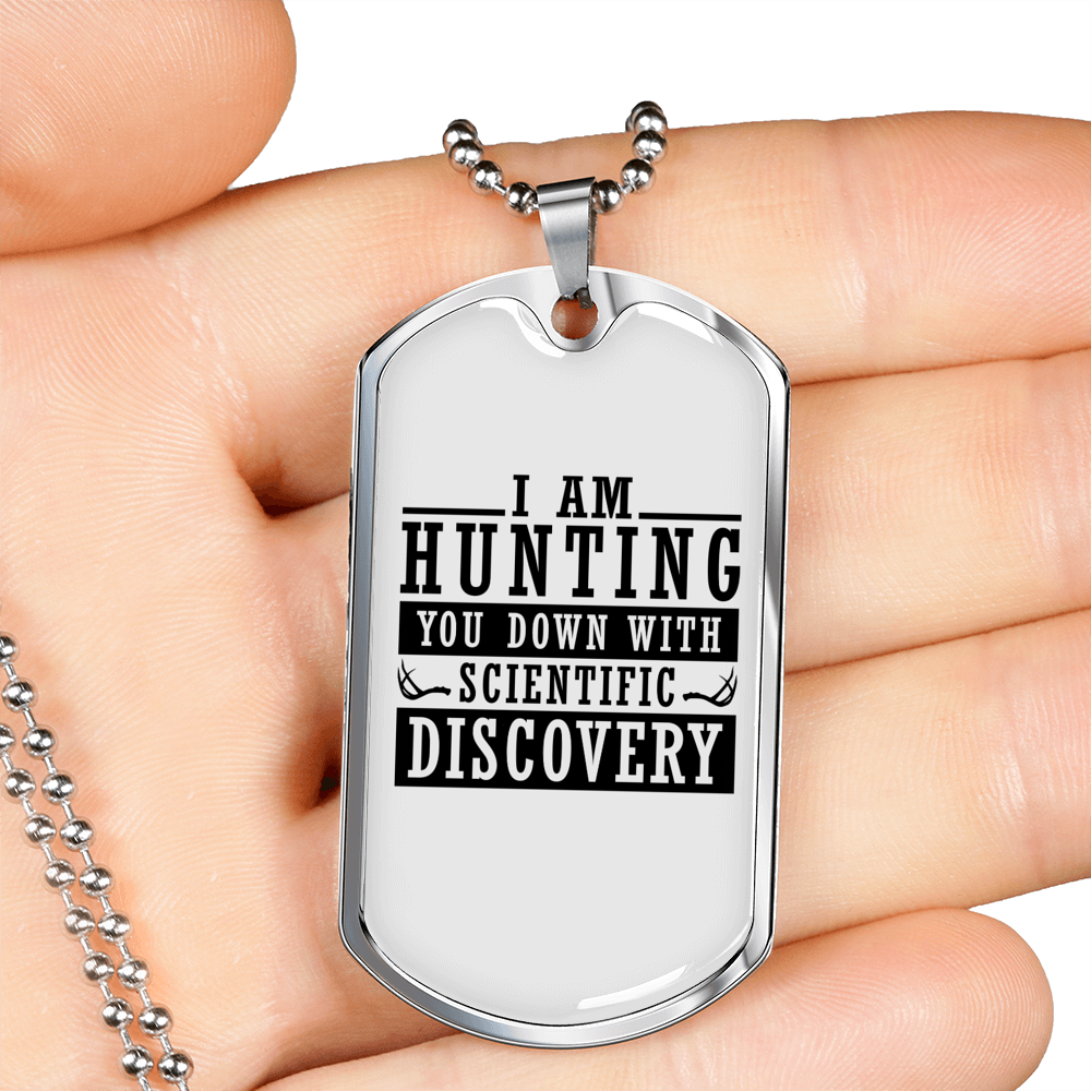 Hunting With Scientific Discovery Necklace Stainless Steel or 18k Gold Dog Tag 24" Chain-Express Your Love Gifts