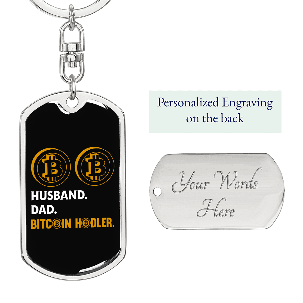 Husband Dad Bitcoin Hodler Crypto Keychain Stainless Steel or 18k Gold Dog Tag Keyring-Express Your Love Gifts