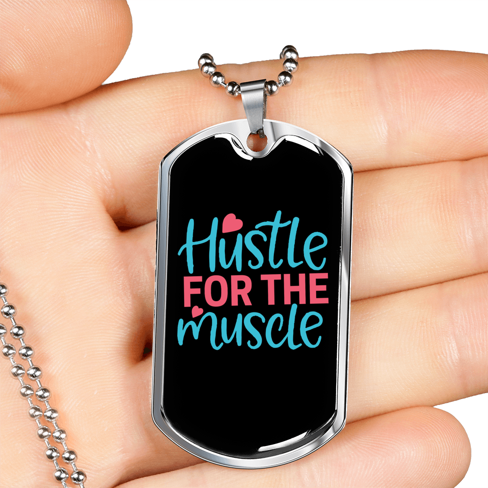 Hustle For The Muscle Necklace Stainless Steel or 18k Gold Dog Tag 24" Chain-Express Your Love Gifts