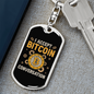 I Accept Bitcoin Conversation Crypto Keychain Stainless Steel or 18k Gold Dog Tag Keyring-Express Your Love Gifts