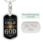 I Am A Child Of God Keychain Dog Tag Stainless Steel or 18k Gold-Express Your Love Gifts